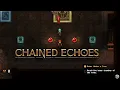 Chained Echoes - 52