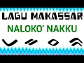 Download Lagu LAGU MAKASSAR - NALOKO NAKKU #RIDWAN SAU
