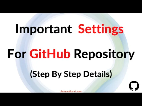#7 Important Settings For GitHub Repository | Step By Step Details