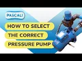 How to Select the Best Pressure Pump for my Requirements Pascali Pumps