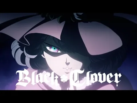 Download MP3 Black Clover - Opening 10 V3 | Black Catcher