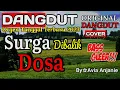 Download Lagu SURGA DIBALIK DOSA☆NIDA RIA☆COVER DANGDUT ORGEN TUNGGAL TERBARU☆BASS GLEERR!!!!!!!
