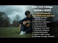 Slow Rock Melayu Sedih 2025 – Lagu Galau Menyayat Hati Paling Populer | Top Hits Terbaru