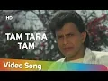 Download Lagu Tam Tara Tam | Meri Zabaan (1989) | Mithun Chakraborty | Kimi Katkar | Best Of Anu Malik