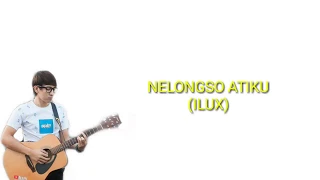 lirik lagu nelongso atiku ilux