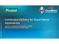 Webinar Continuous Delivery for Cloud Native Applications