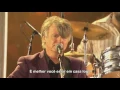 Crowded House - Better Be Home Soon (Live HD) Legendado em PT- BR