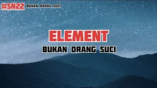 element bukan orang suci lirik 
