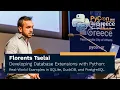 Florents Tselai - Developing DB Extensions in Python Examples for SQLite DuckDB PostgreSQL