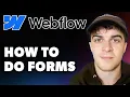 How to Do Forms on Webflow Full 2024 Guide