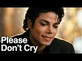 Lagu I Saw You Crying Yesterday and I Need to Say This | Michael Jackson