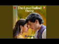 Download Lagu The Love Ballad Theme (From \