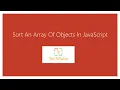 Sort An Array Of Objects In JavaScript