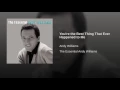 You're the Best Thing That Ever Happened to Me (Single Version)
