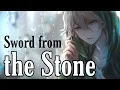 Nightcore - Sword from the stone (Lyrics) // Passenger