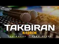 Lagu TAKBIRAN VERSI HADROH BASS GLERR - COCOK UNTUK TAKBIR KELILING 2K25 🔊