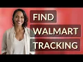 Where Exactly Can I Find My Walmart com Package Tracking Number