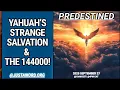 Download Lagu The Strange Salvation \u0026 The 144,000 | Everlasting Gospel