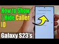 Galaxy S23 s How to Caller ID