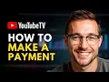 How to Make a YouTube TV Payment