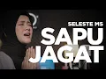 Download Lagu SABYAN - SAPU JAGAT | SELESTE MAYANG COVER