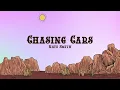 Nate Smith - Chasing Cars (Lyrics)