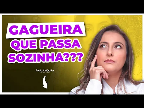 Gagueira infantil transitória ou fisiológica: isso existe mesmo?