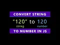 JavaScript Convert String To Number js