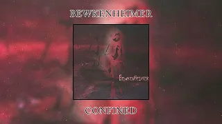 Download Bewkenheimer - Confined MP3