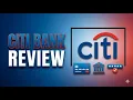 Citi Bank Review 2026 Pros Cons Features Explained