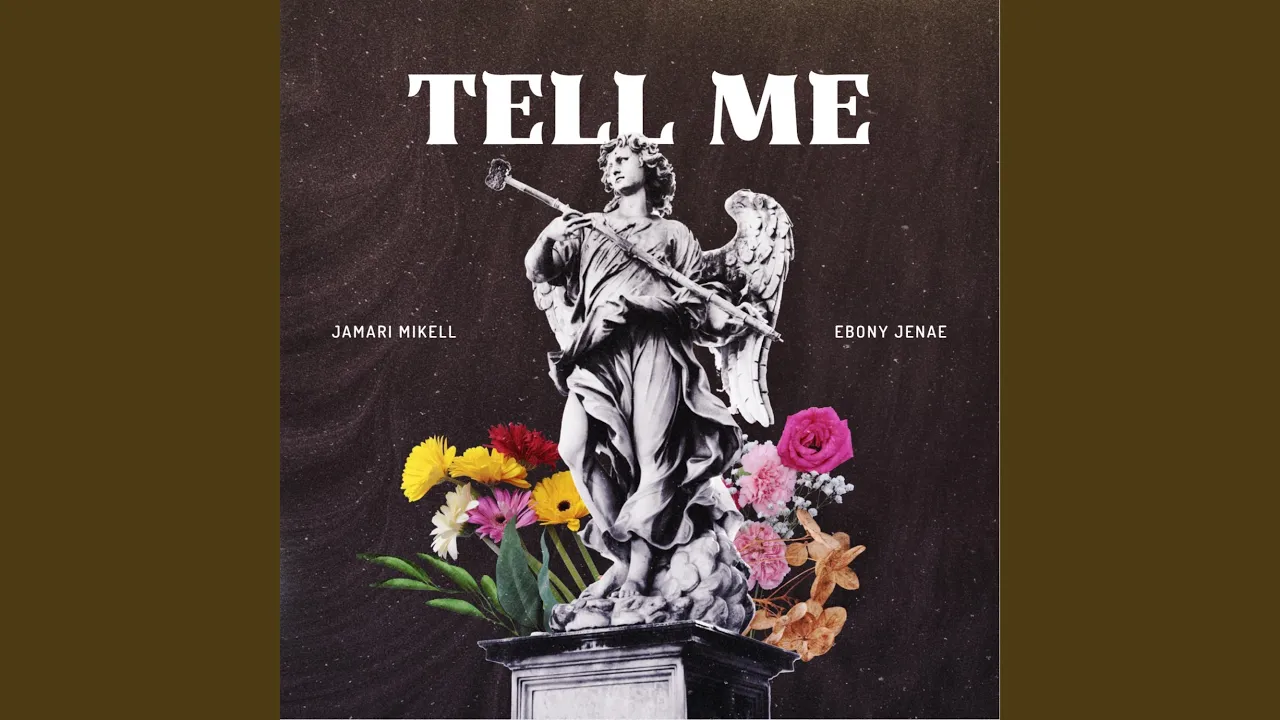 Tell Me (feat. Ebony Jenae)