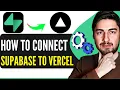 How To Connect Supabase To Vercel Step-By-Step Guide
