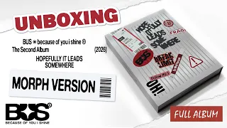 UNBOXING BUS The Second Album 'HOPEFULLY IT LEADS SOMEWHERE' — MORPH VERSION