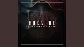 breathe feat tazia 
