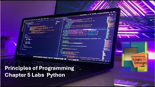 Principles of Programming Chapter 5 Python 5-3 and 5-4 Labs