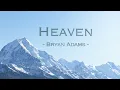 Download Lagu Heaven - Bryan Adams Cover + Lyrics