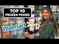 Top 10 Frozen Foods at Walmart 2024 Healthy Weight Loss Friendly