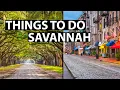11 Things to do in Savannah Georgia What to Expect Where to Stay