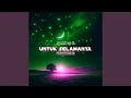 Download Lagu Untuk Selamanya 2 (Speed Up) (Acoustic)