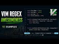 Vim regex is just awesomeness - 10 examples