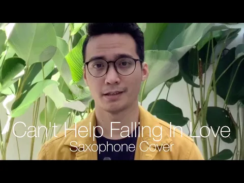 Download MP3 Can't Help Falling In Love ( Saxophone Cover by Dori Wirawan )