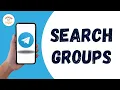 How to Search Telegram Groups