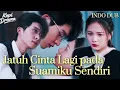 Lagu 【INDO DUB】Takdir pertemukan kami lewat PERNIKAHAN! Tapi dia LUPA segalanya tentang kita... ✨