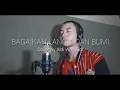 BAPER!! BAGAIKAN LANGIT DAN BUMI - Cover by Aldi Wahyudi