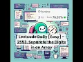 2553 Separate the Digits in an Array Easy Leetcode Daily 5-11-26