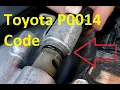 4 Causes and Fixes Toyota P0014 Code B Camshaft Position Timing Over-Advanced Performance