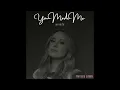 “You Made Me (acoustic)” - by Kelsey Lamb
