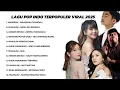 Download Lagu KUMPULAN PLAYLISTS HITS INDONESIA TERBAIK VIRAL 2025 TANPA IKLAN‼️[ cover video ] by BabyTaza