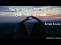 Footprints In The Sand || Leona Lewis || Lirik dan Terjemahan Indonesia