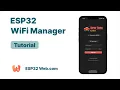 ESP32 WiFi Manager - Custom Design Tutorial